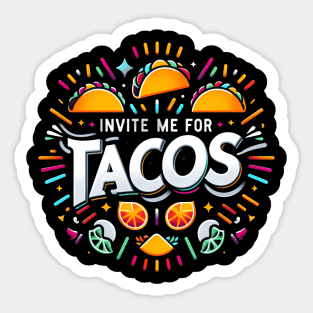 invite me for tacos Sticker